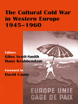 cover image of The Cultural Cold War in Western Europe, 1945-60